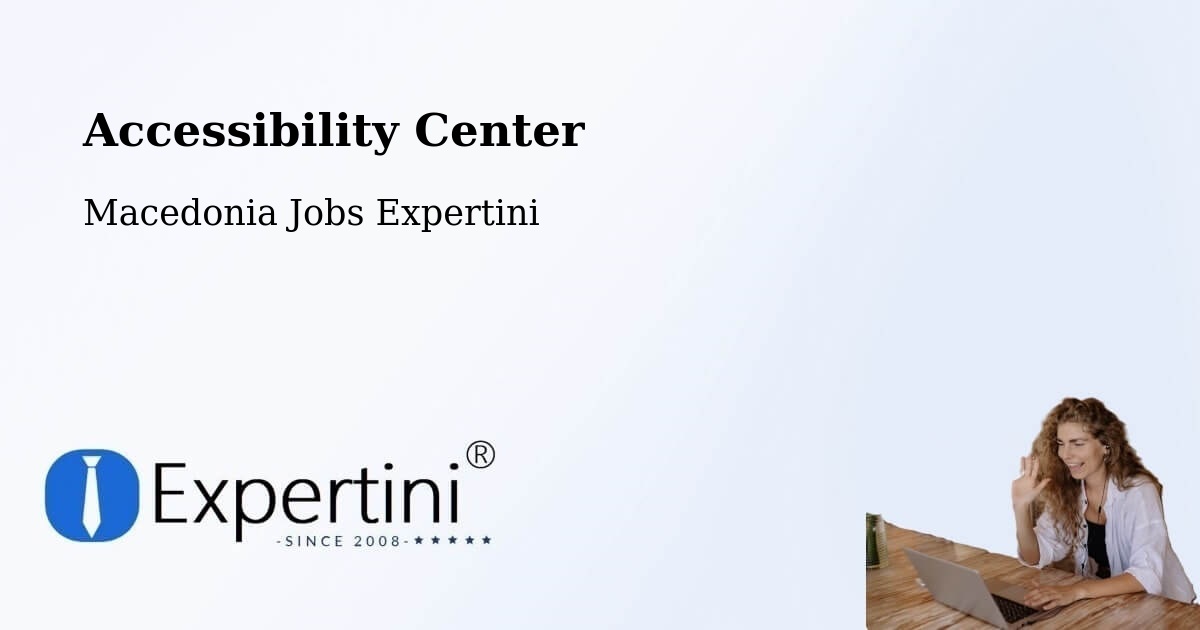 Accessibility Statement – Dolno Količani - Macedonia Jobs Expertini