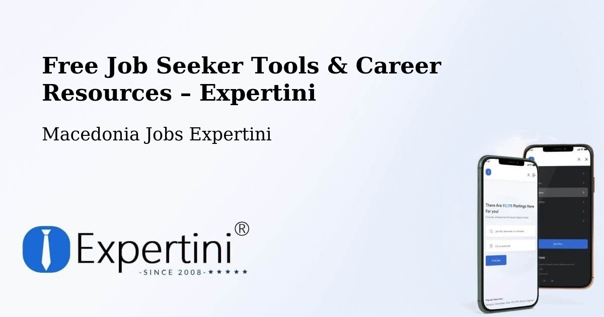 Free Job Seeker Tools & Career Resources – Dolno Količani - Dolno Količani, Macedonia Jobs Expertini