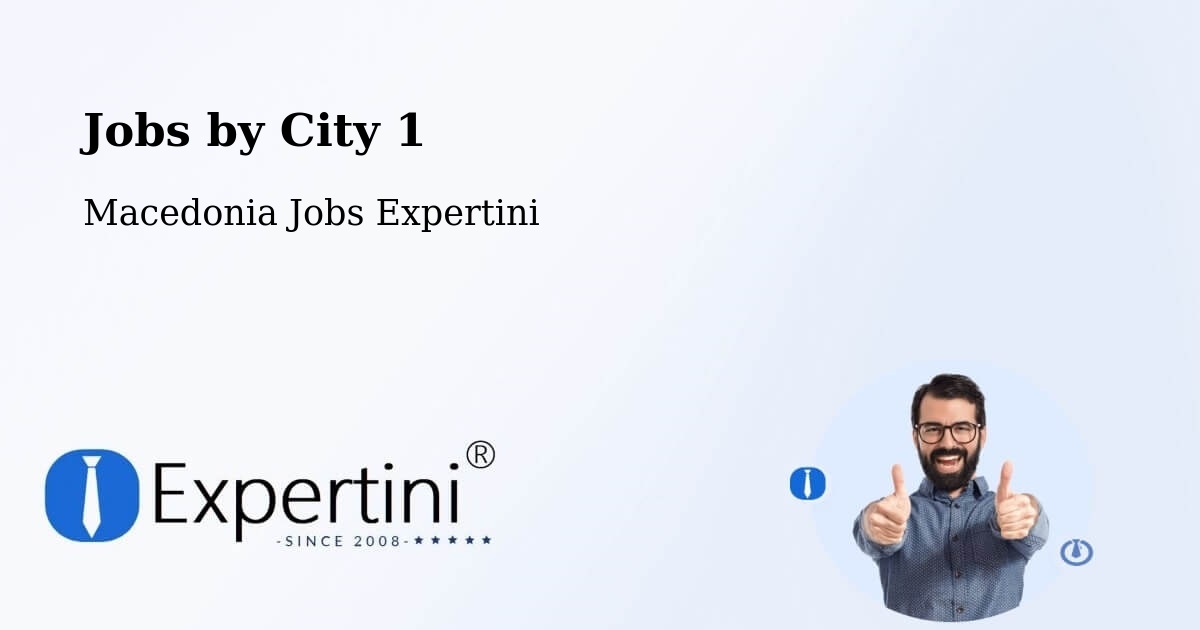 City Jobs in Macedonia - Expertini