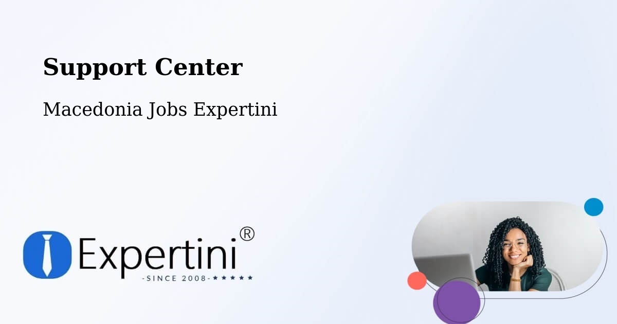 Support Services – Dolno Količani - Macedonia Jobs Expertini