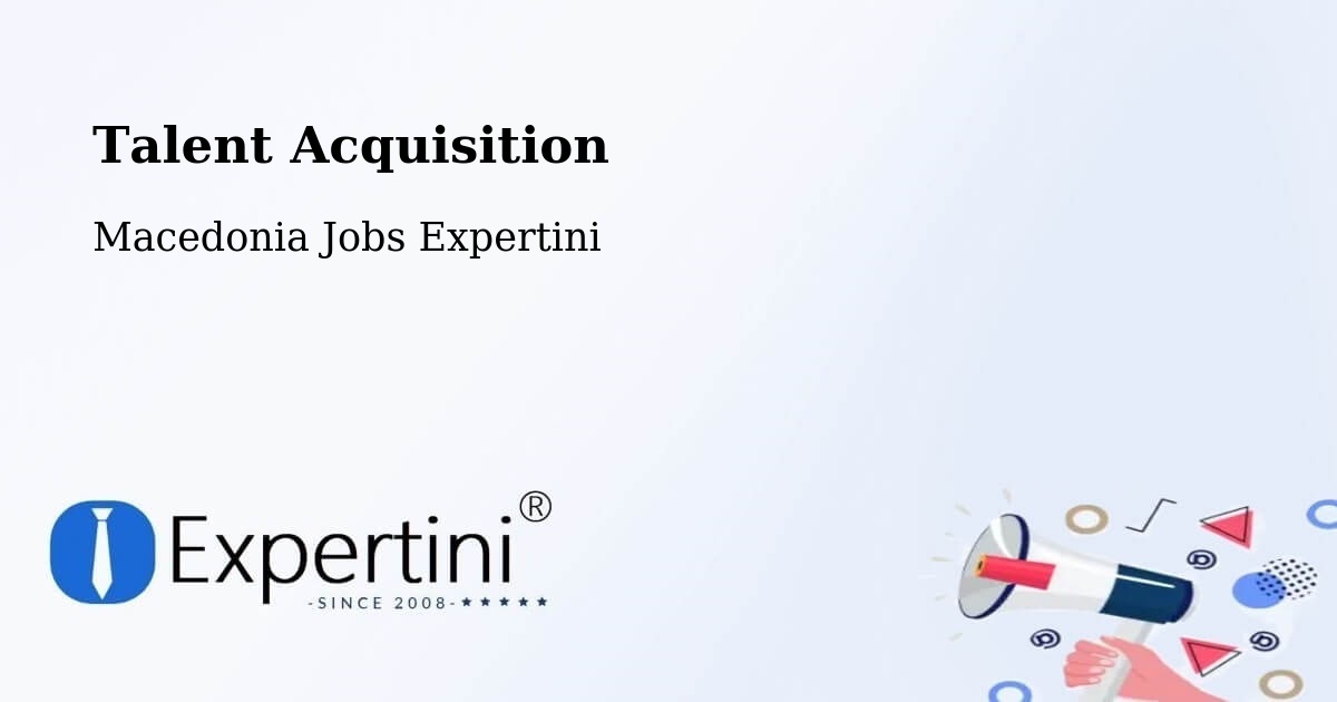 Post Jobs & Find Candidates in Dolno Količani – Talent Acquisition Solutions - Macedonia Jobs Expertini