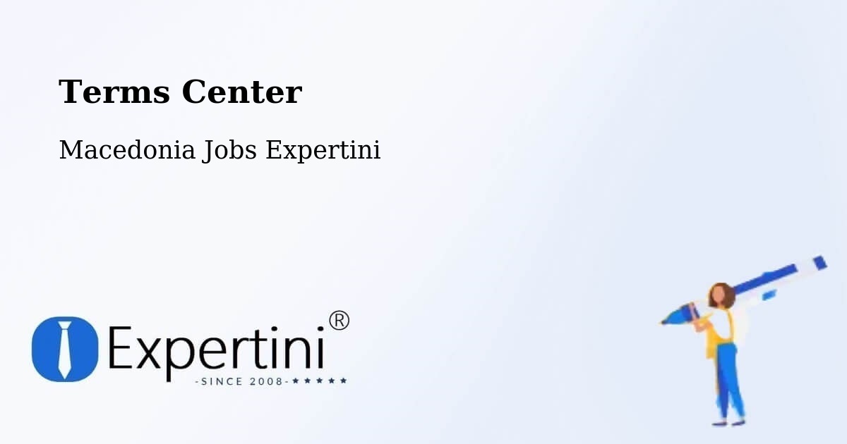 Terms of Service – Dolno Količani - Macedonia Jobs Expertini
